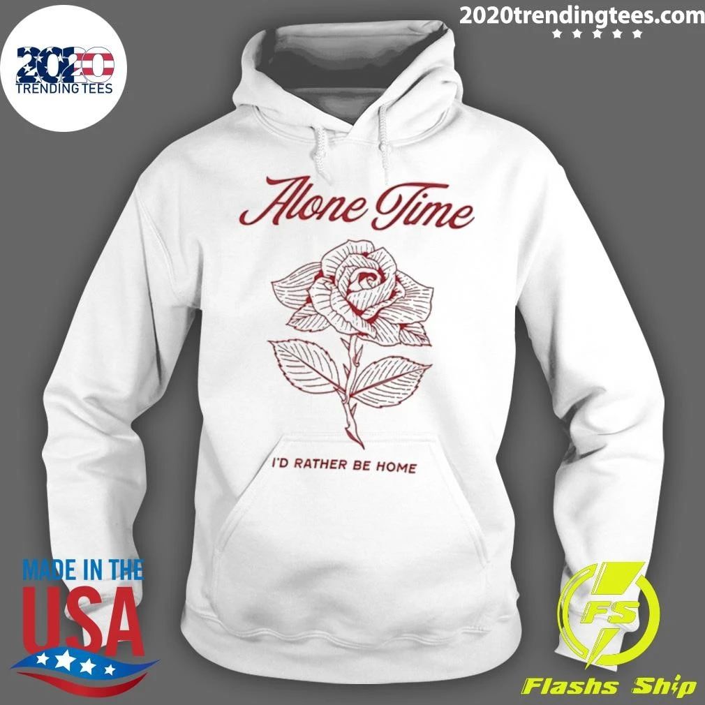 Alone Time I’d Rather Be Home Shirt