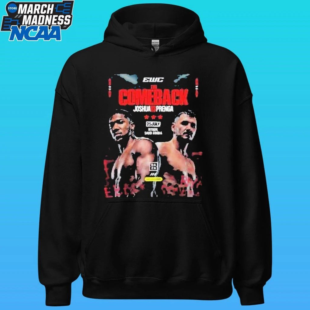 The Comeback Tyson Fury Vs Anthony Joshua Matchup On July 25th In Riyadh Saudi Arabia Shirt
