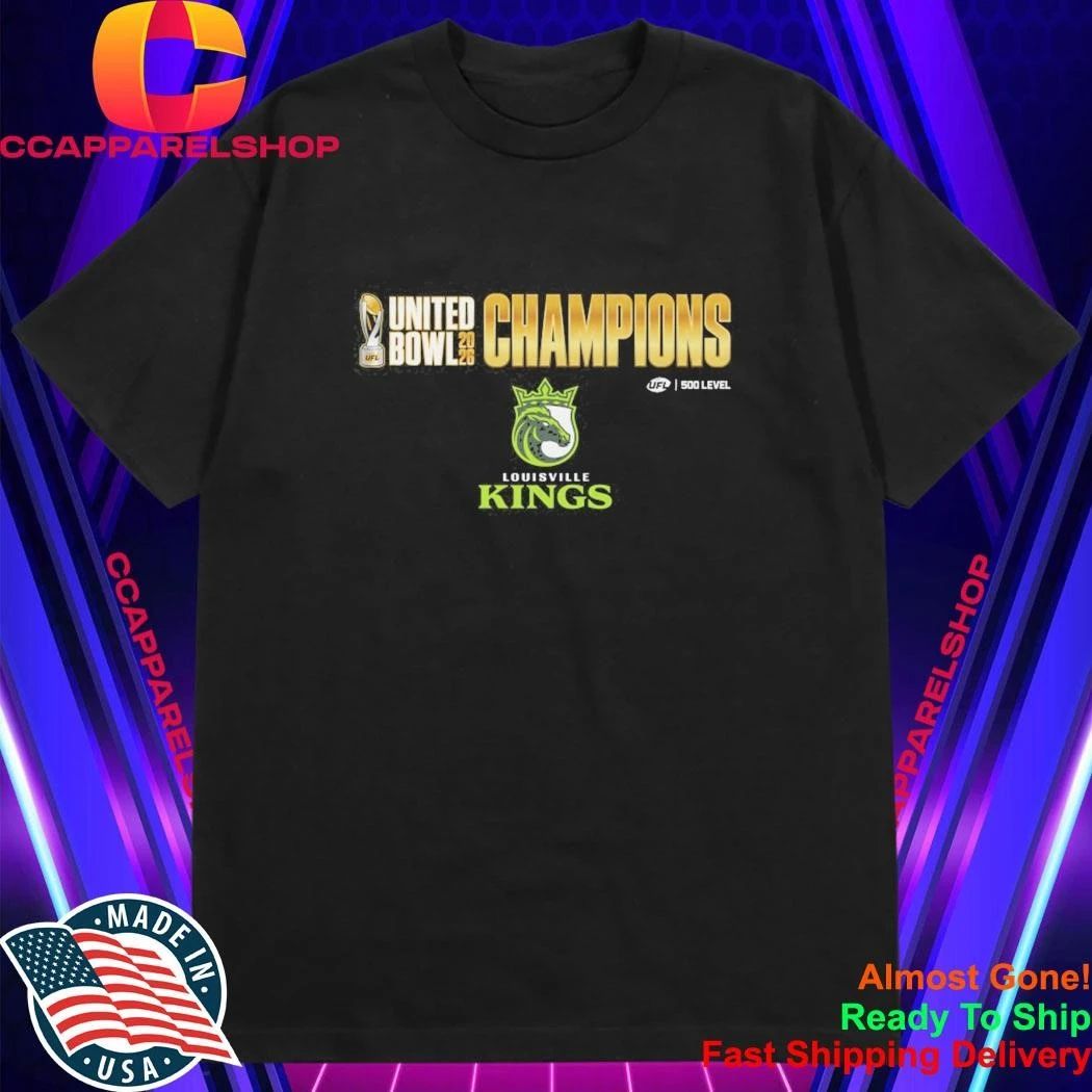 Louisville Kings UFL United Bowl 2026 Champions Shirt