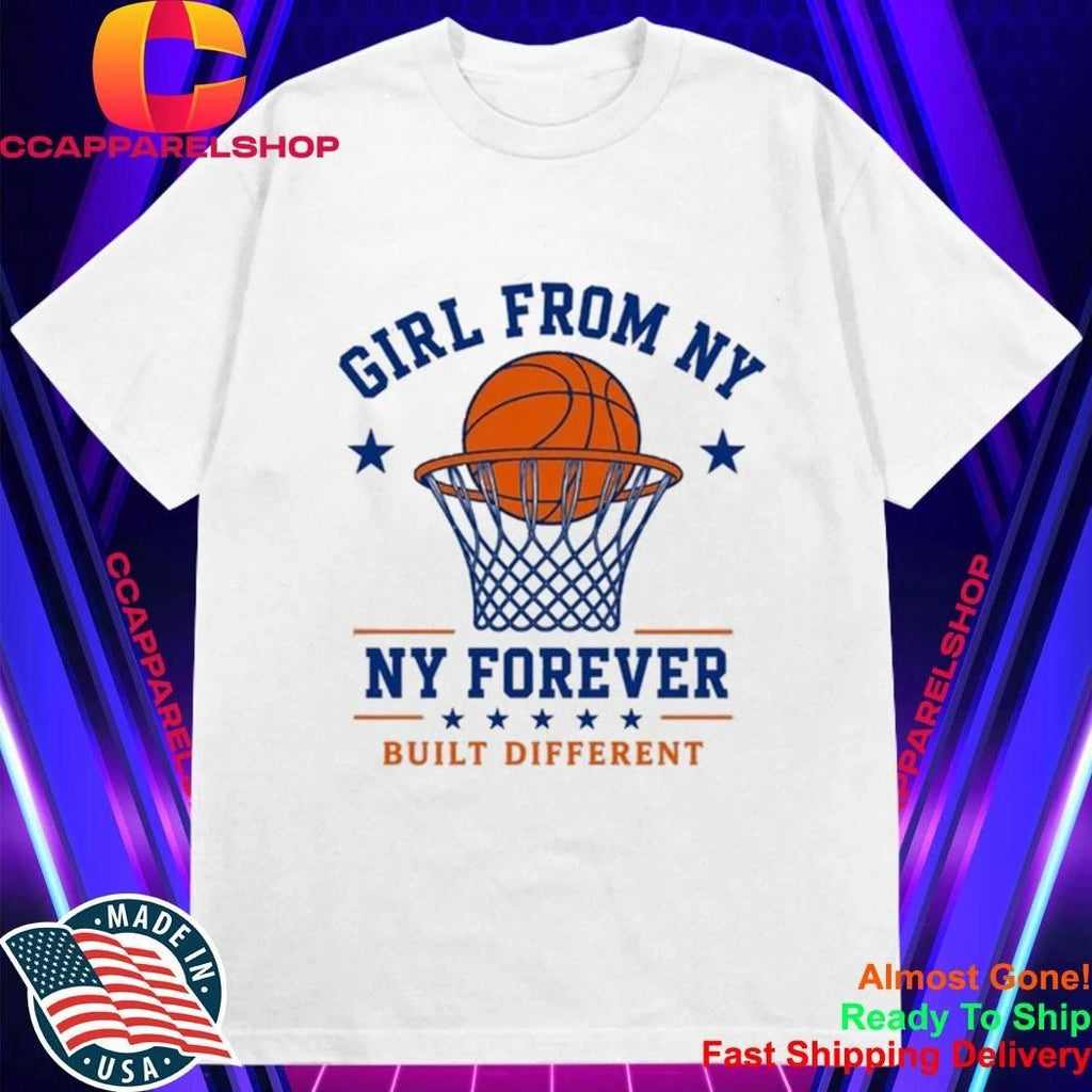 Girl From NY Forever Built Different Basketball Finals 2026 Shirt