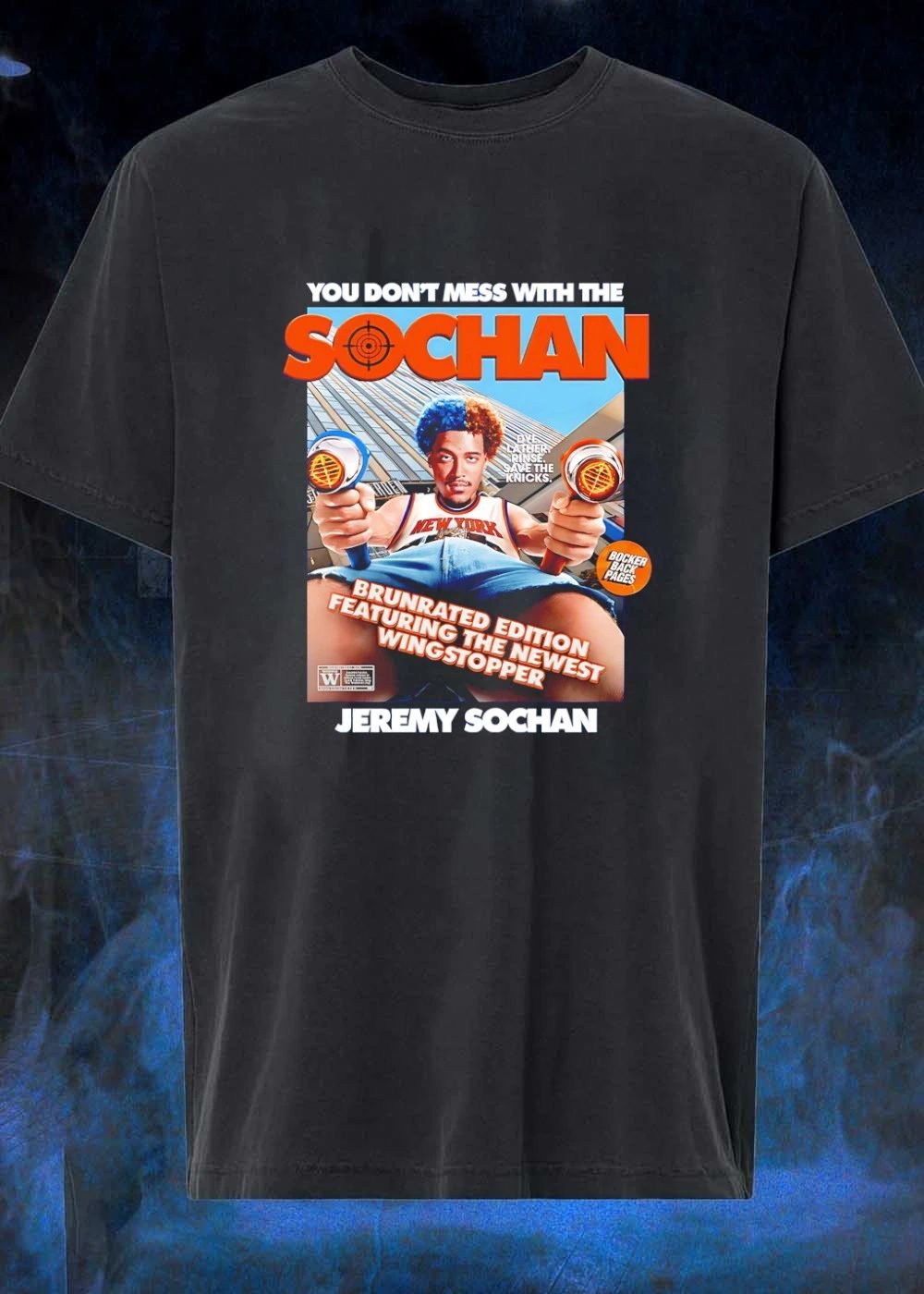 You Don’t Mess with the Sochan Dye Lather Rinse Save the Knicks Brunrated Edition Featuring the Newest Wingstopper Jeremy Sochan T-Shirt