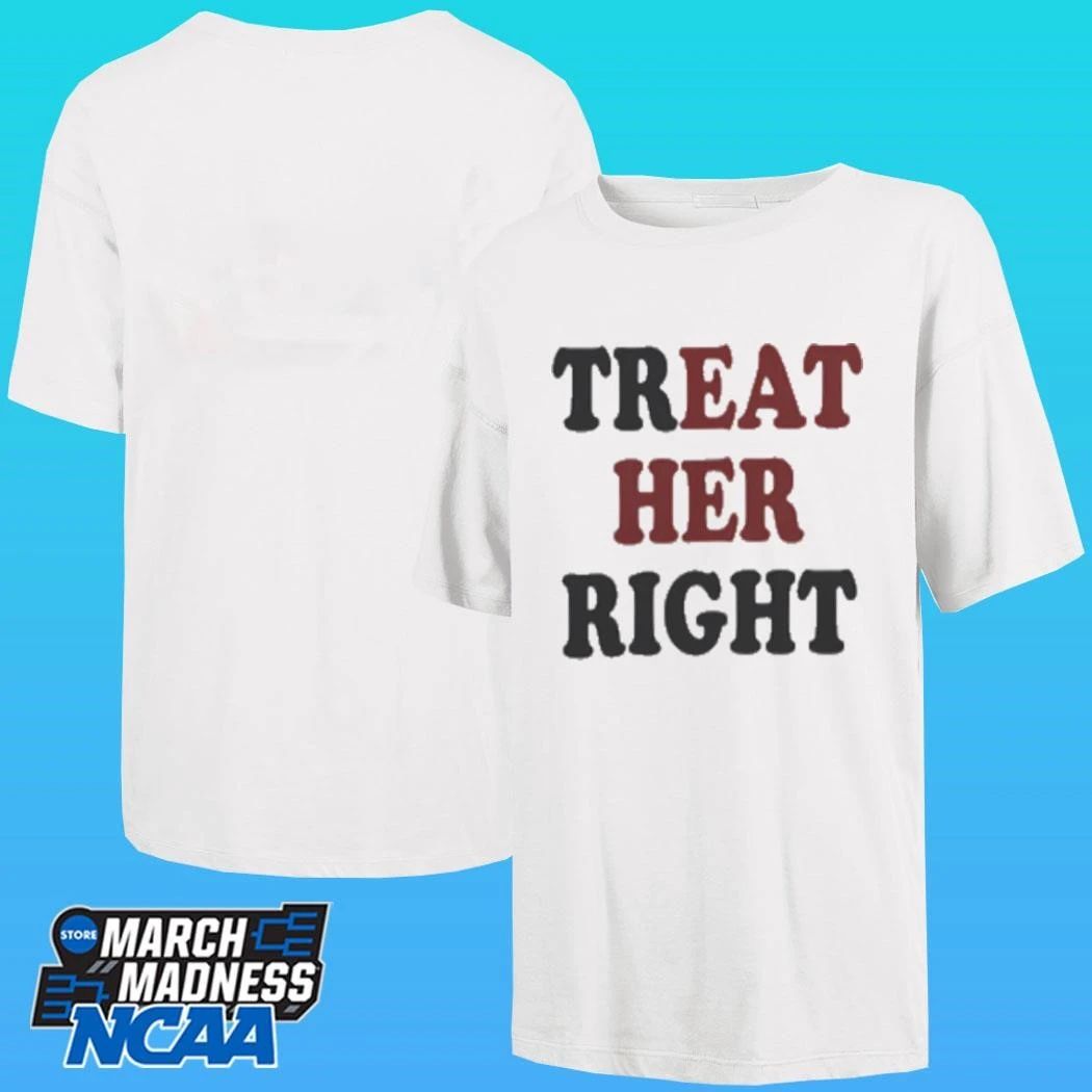 Treat Her Right Shirt
