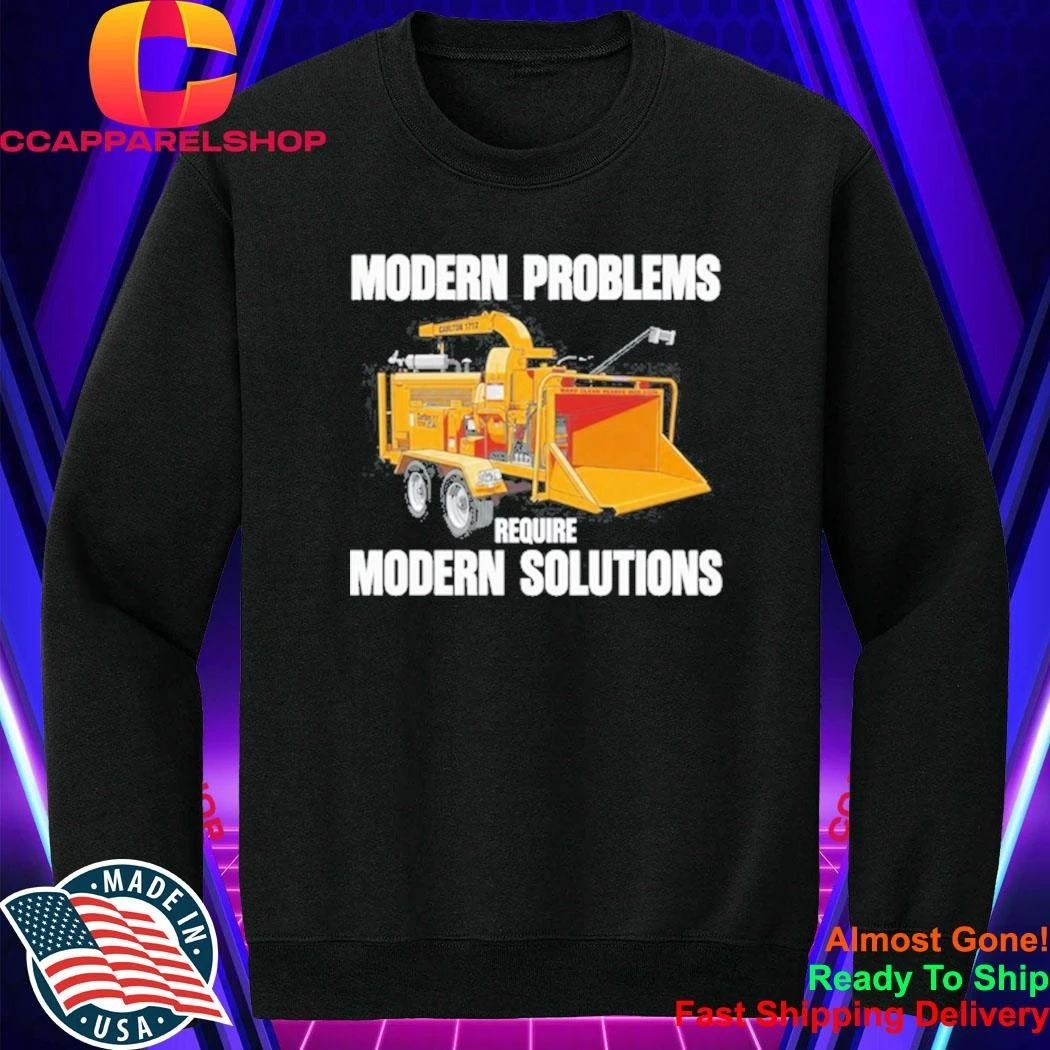 Modern Problems Require Modern Solutions Vintage Shirt