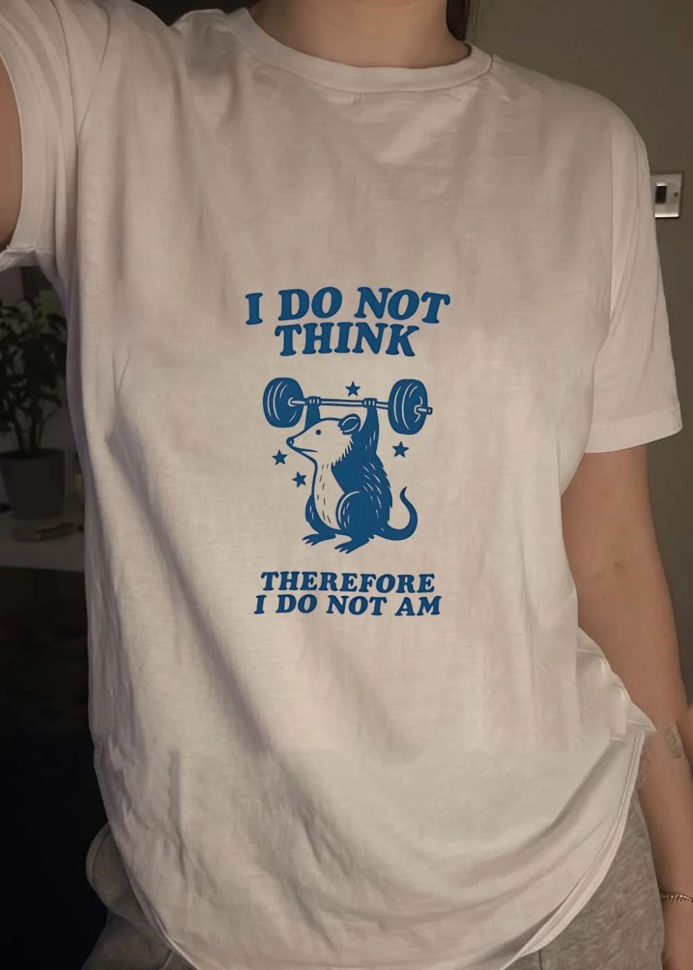 Possum Lifting Weights I Do Not Think Therefore I Am Shirt
