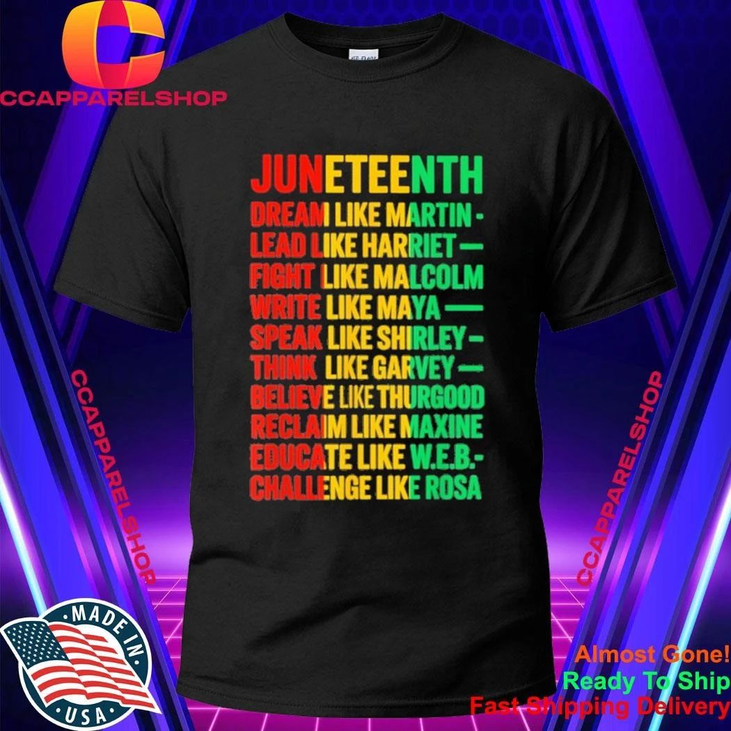 Juneteenth Dream Like Martin Black History African Leader Shirt