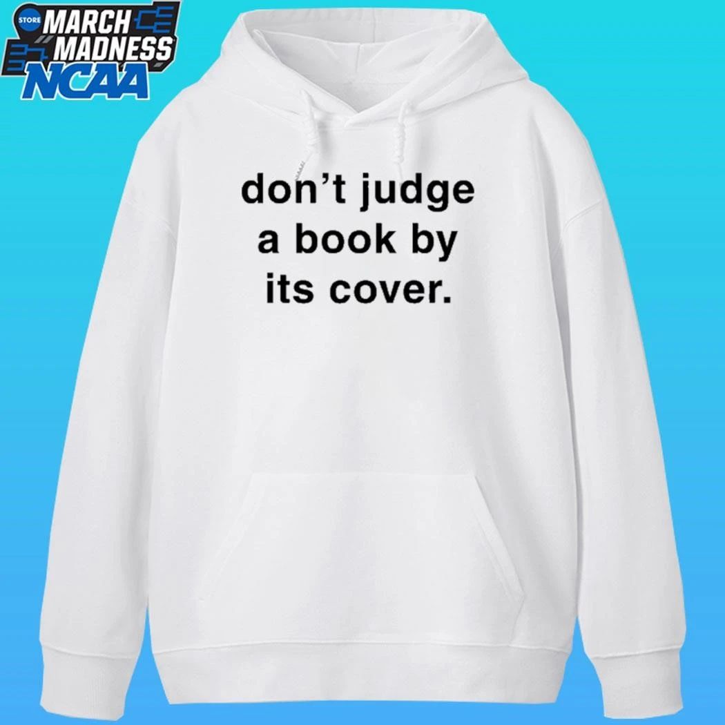 Don’t Judge A Book By Its Cover Shirt