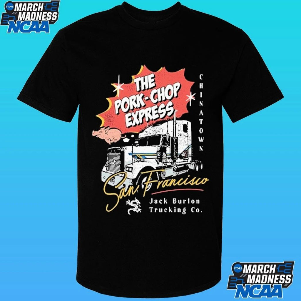 The Pork Chop Express Express Jack Burton Trucking Co Shirt