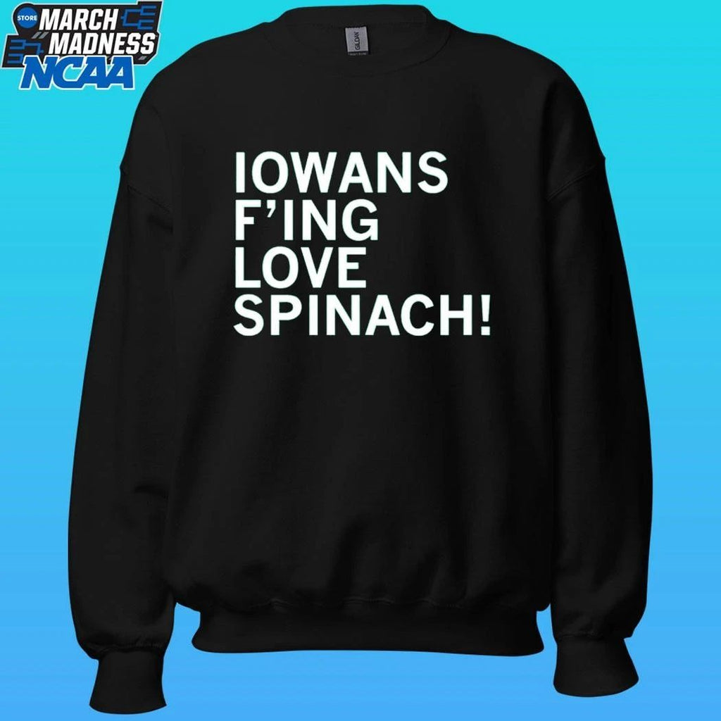 Iowans Fing Love Spinach Shirt