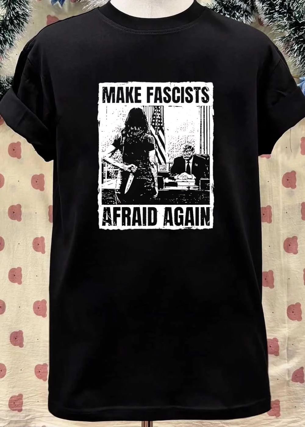 Make Fascists Afraid Again Dagger Person Politician Political T-Shirt