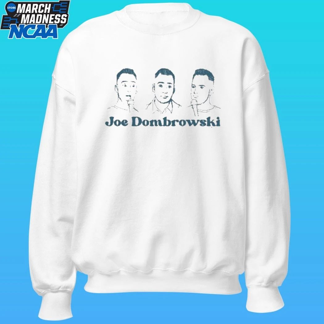 Joe Dombrowski Joe 3 Shirt