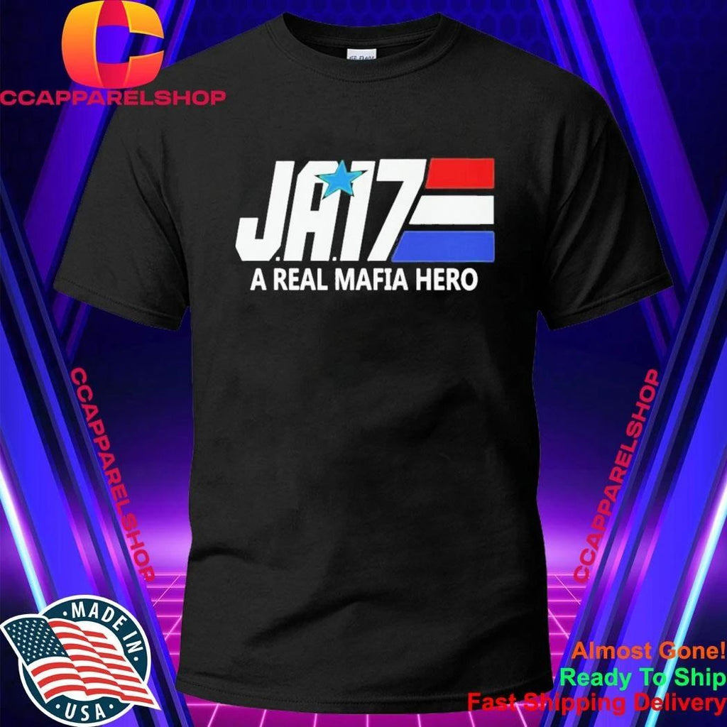 Ja17 A Real Mafia Hero Shirt
