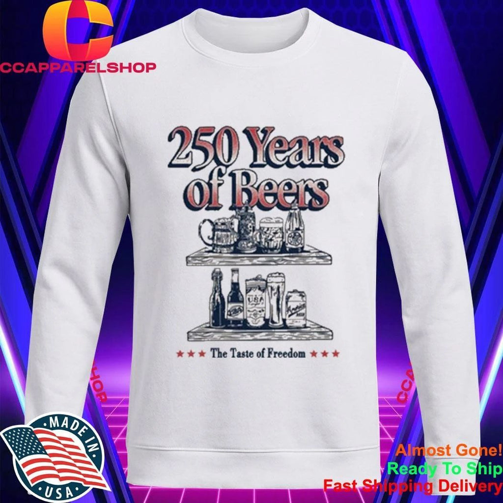 250 Years Of Beers Pocket The Taste Of Freedom Shirt