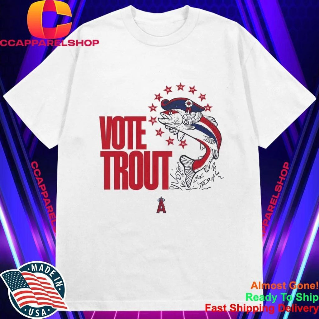LA Angels Vote Trout Shirt