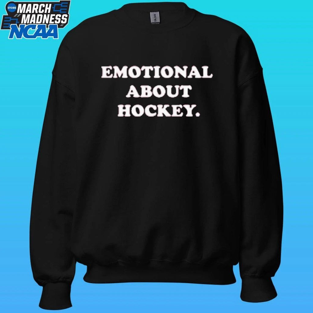 Emotional About Hockey Shirt