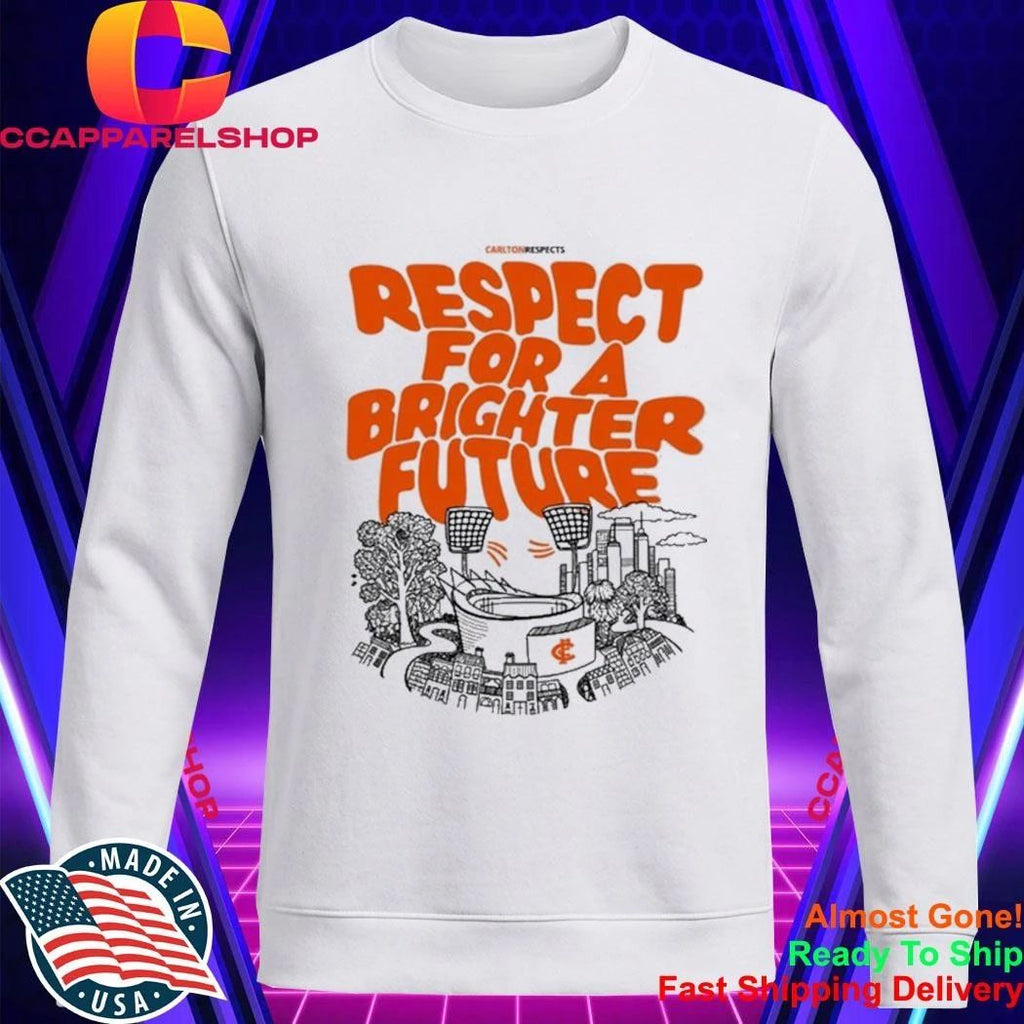 Carlton Respects For A Brighter Future Shirt