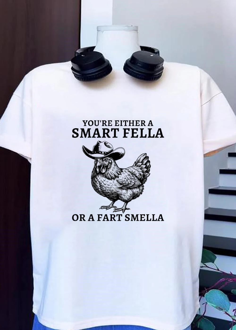 Western Poultry Humor Youre Either a Smart Fella or a Fart Smella T-Shirt