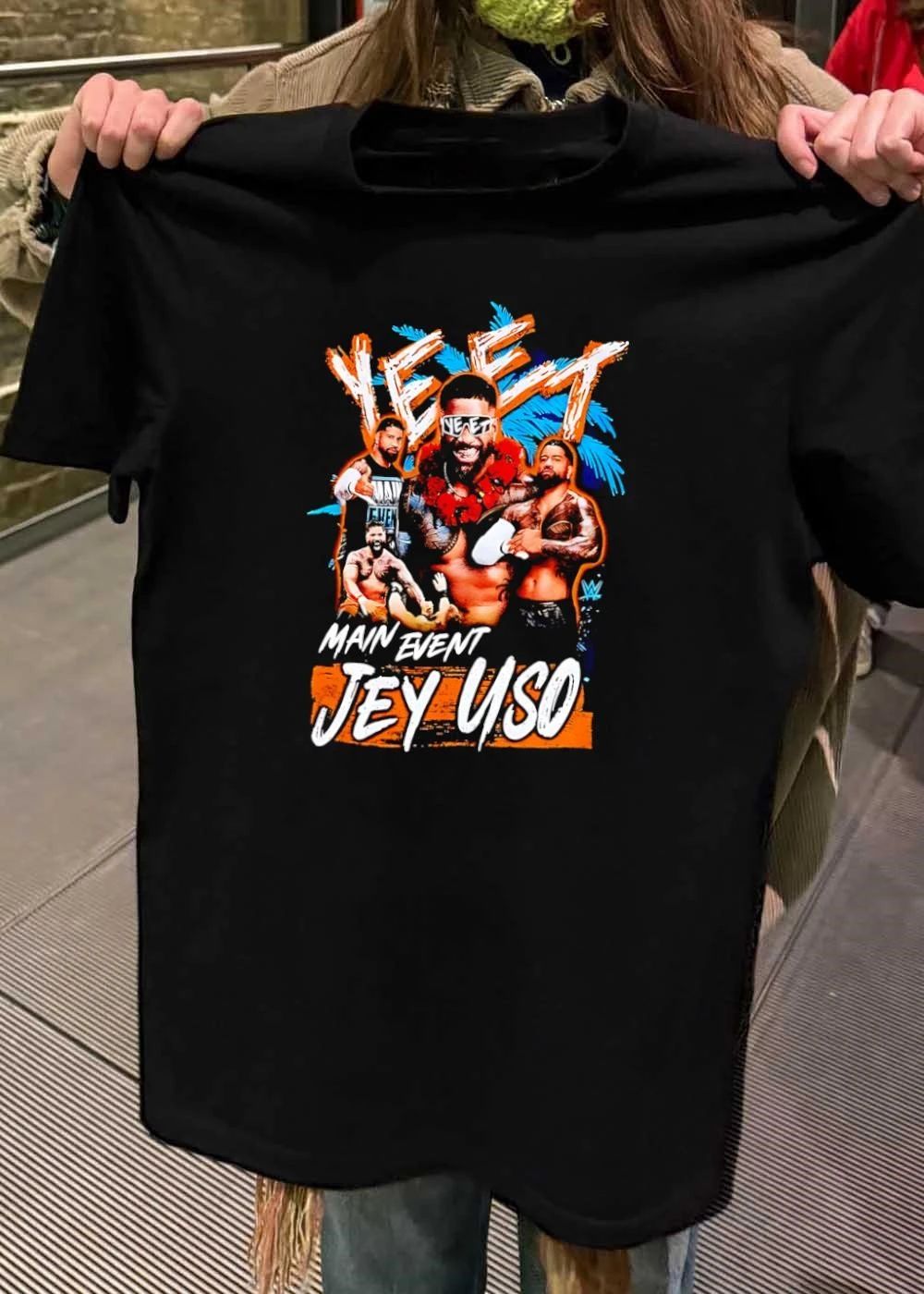 Main Event Jey Uso Yeet shirt