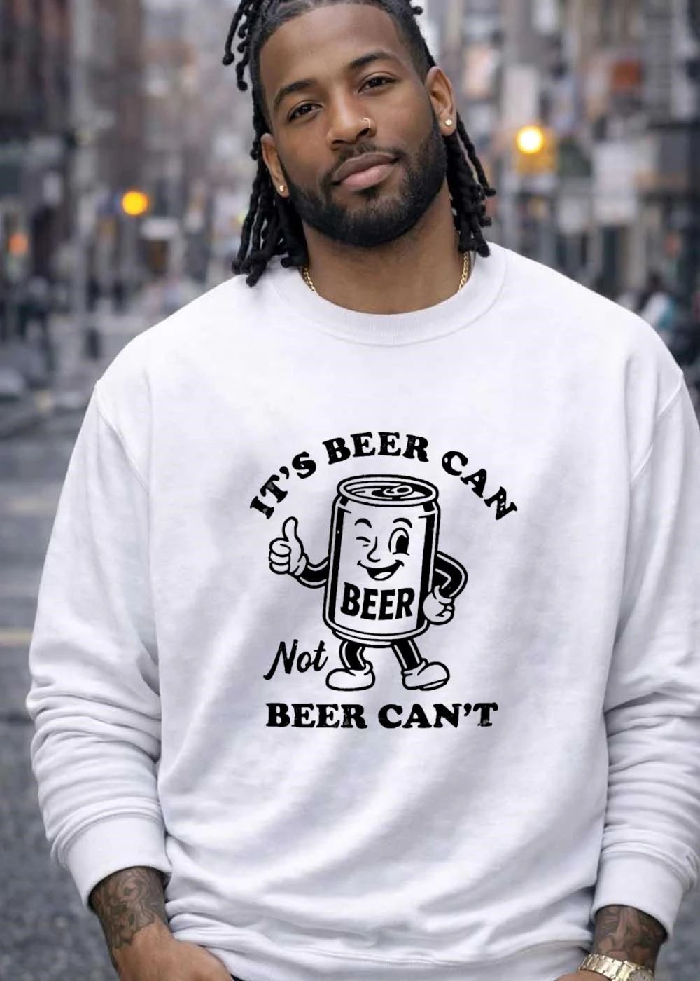 Beer Can Beer Alcohol Drink Can Pun it’s Beer can not Beer can’t shirt