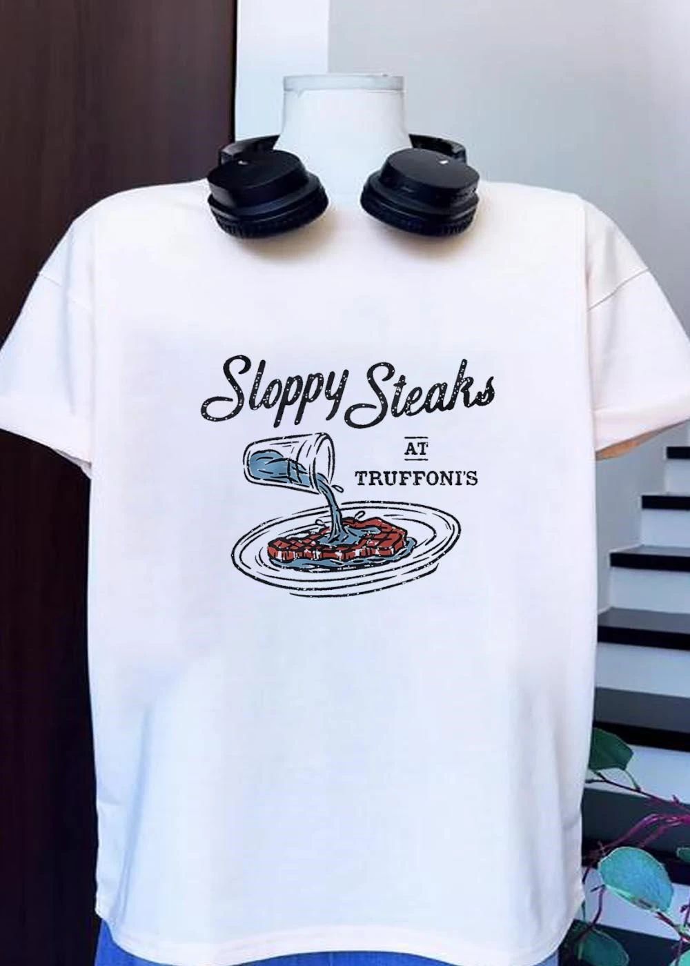 Sloppy Steaks At Truffoni’s Pouring Water Shirt