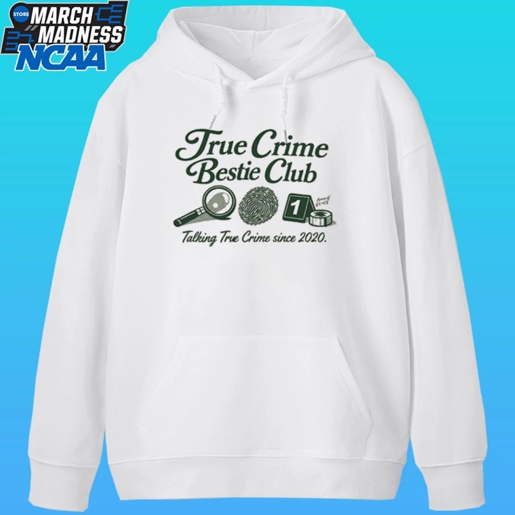 Annie Elise True Crime Bestie Club Talking True Crime Since 2020 Shirt