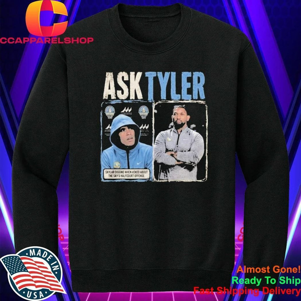 2026 Skylar Diggins Ask Tyler Shirt