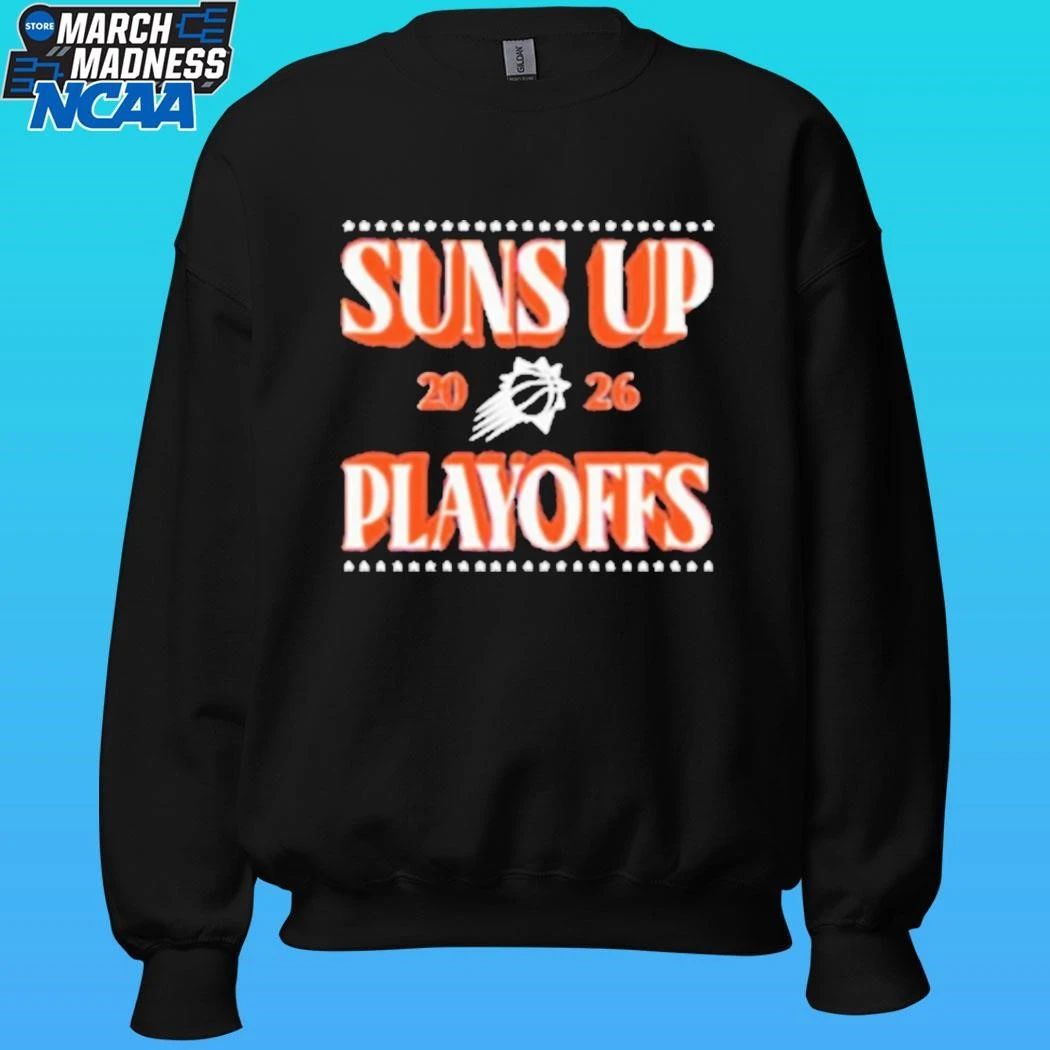 Phoenix Suns 2026 Suns Up Playoffs Shirt