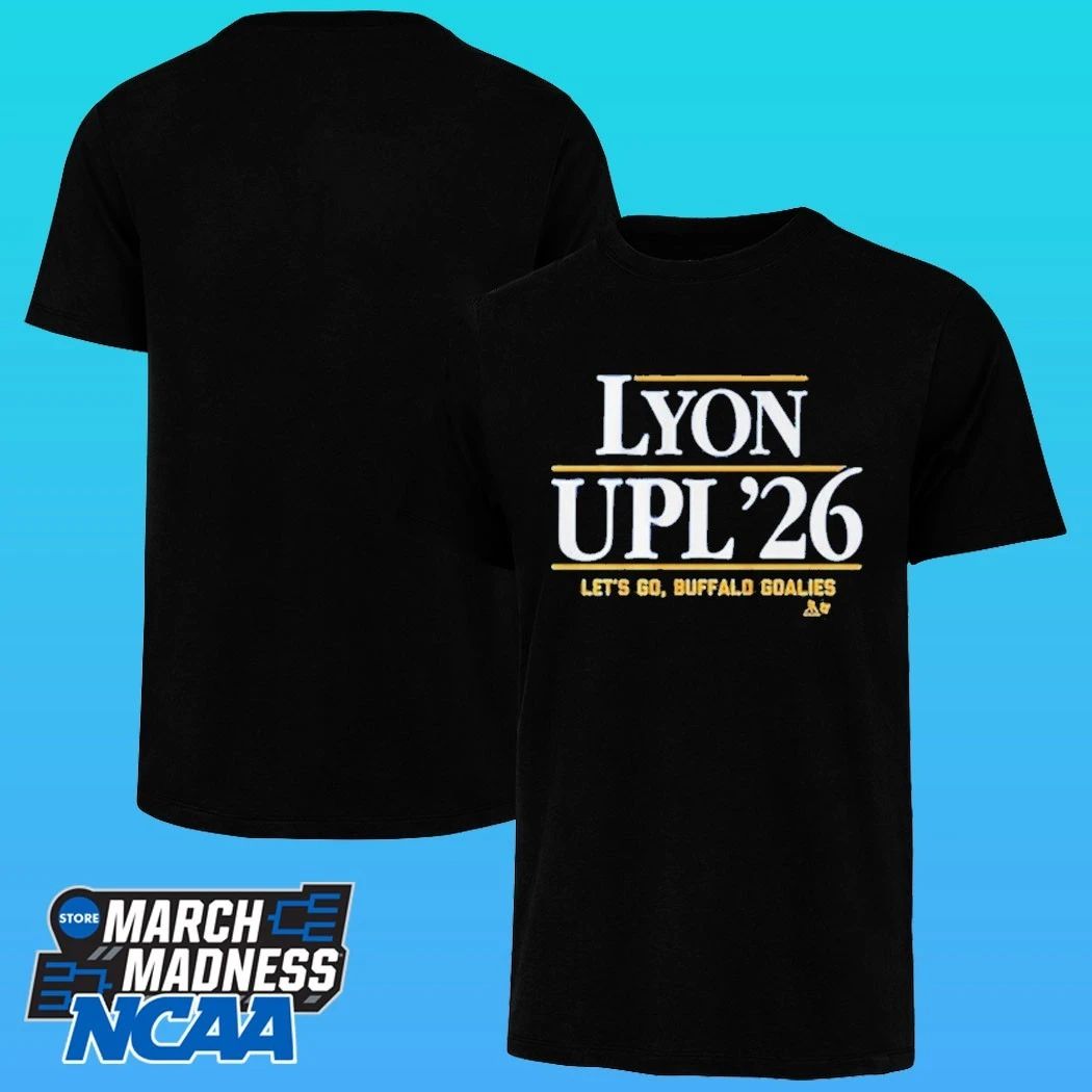Lyon-upl ’26 Let’s Go Buffalo Goalies Shirt