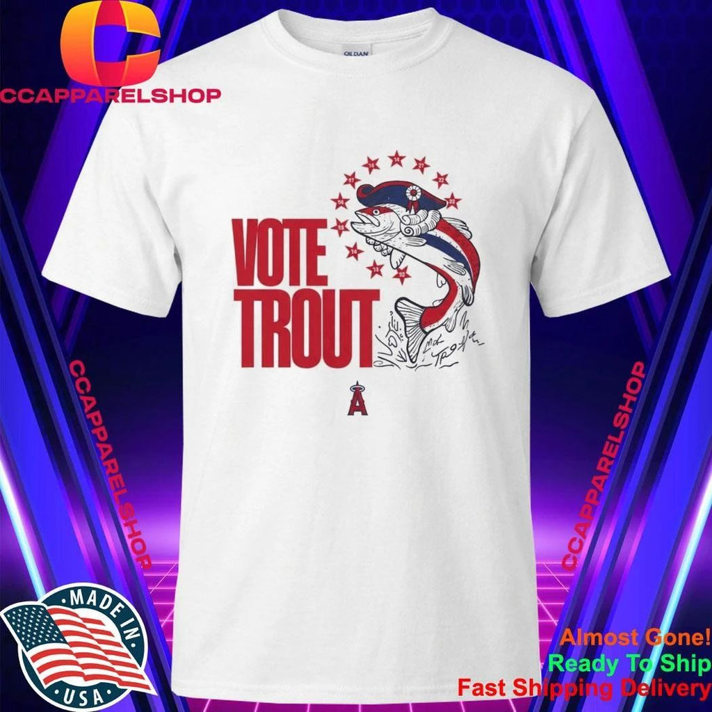 LA Angels Vote Trout Shirt
