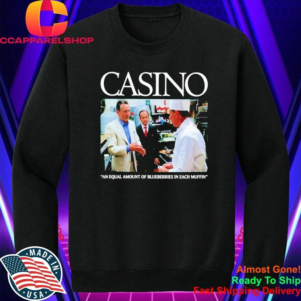 Casino An Equal Amount Of Blueberries In Each Muffin Shirt