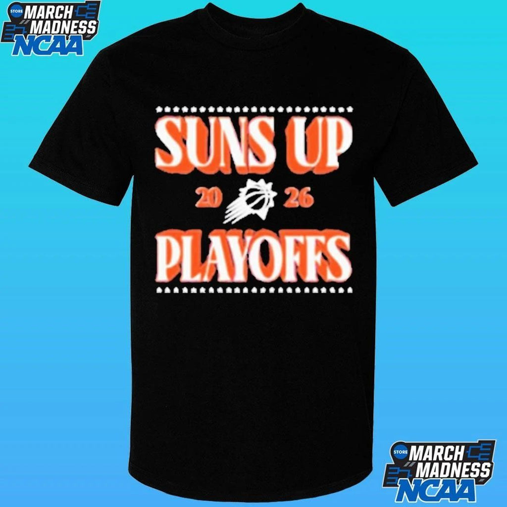 Phoenix Suns 2026 Suns Up Playoffs Shirt