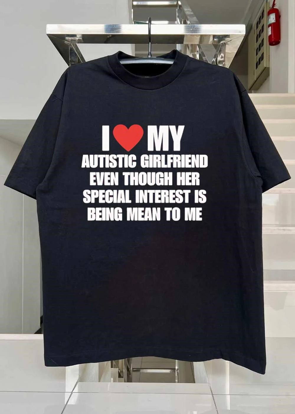 I Heart My Autistic Girlfriend Special Interest Being Mean to Me T-Shirt