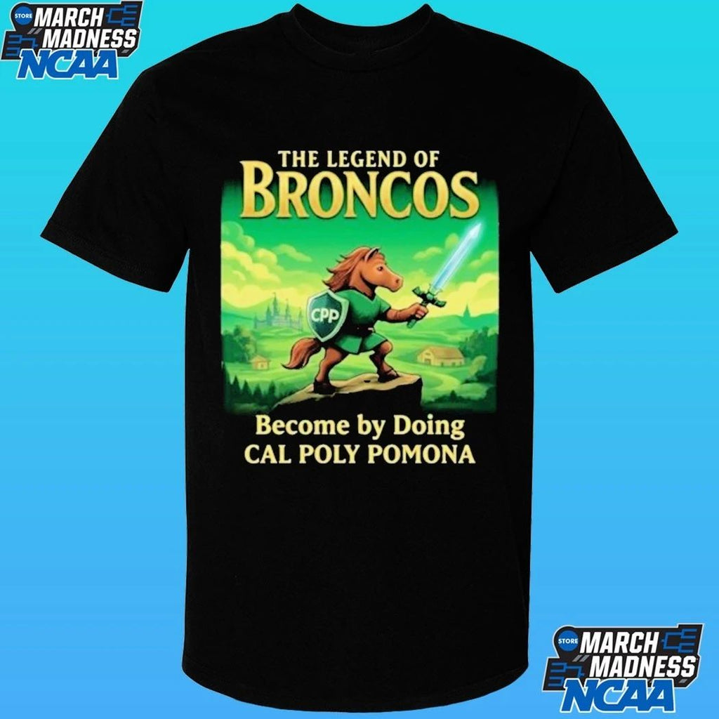The Legend Of Broncos Become By Doing Cal Poly Pomona Shirt