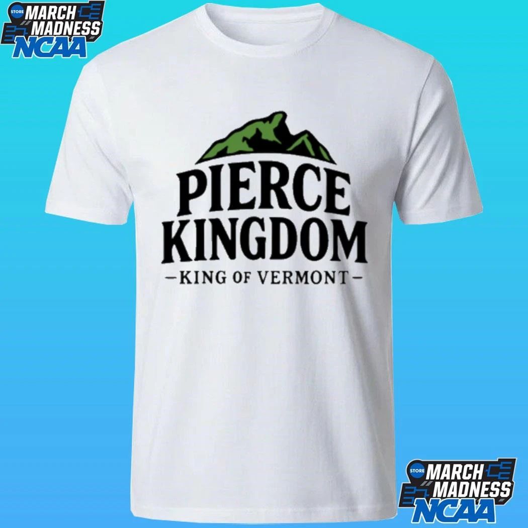 Pierce Kingdom King Of Vermont Shirt
