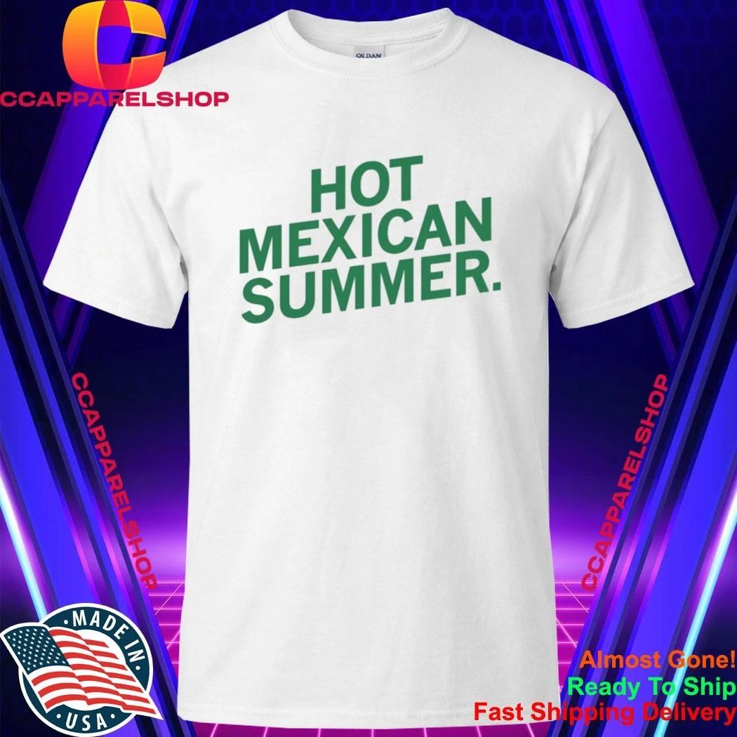 Mexican Summer shirt