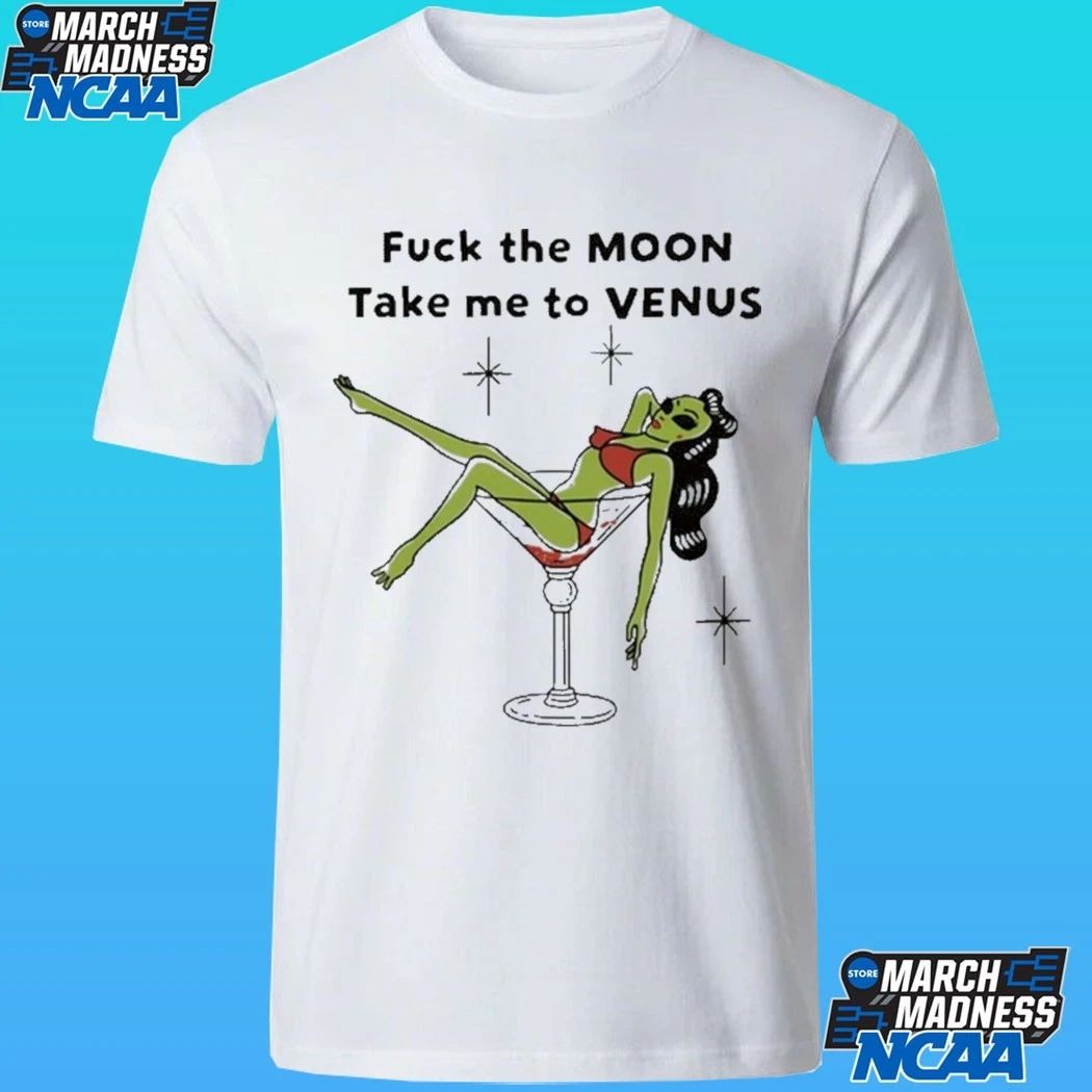 Western Aliens Fuck The Moon Take Me To Venus Shirt