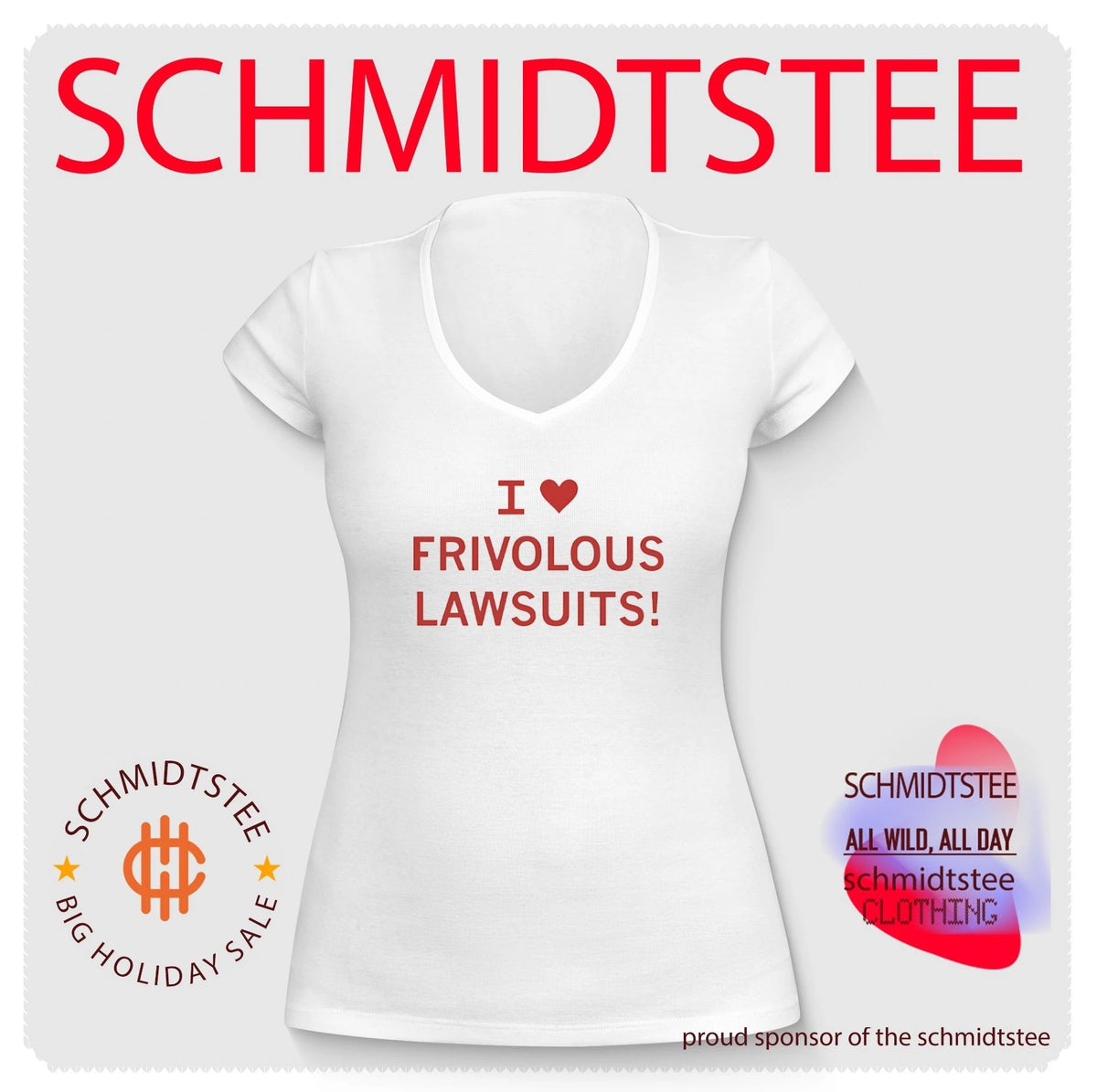 I Heart Frivolous Lawsuits shirt