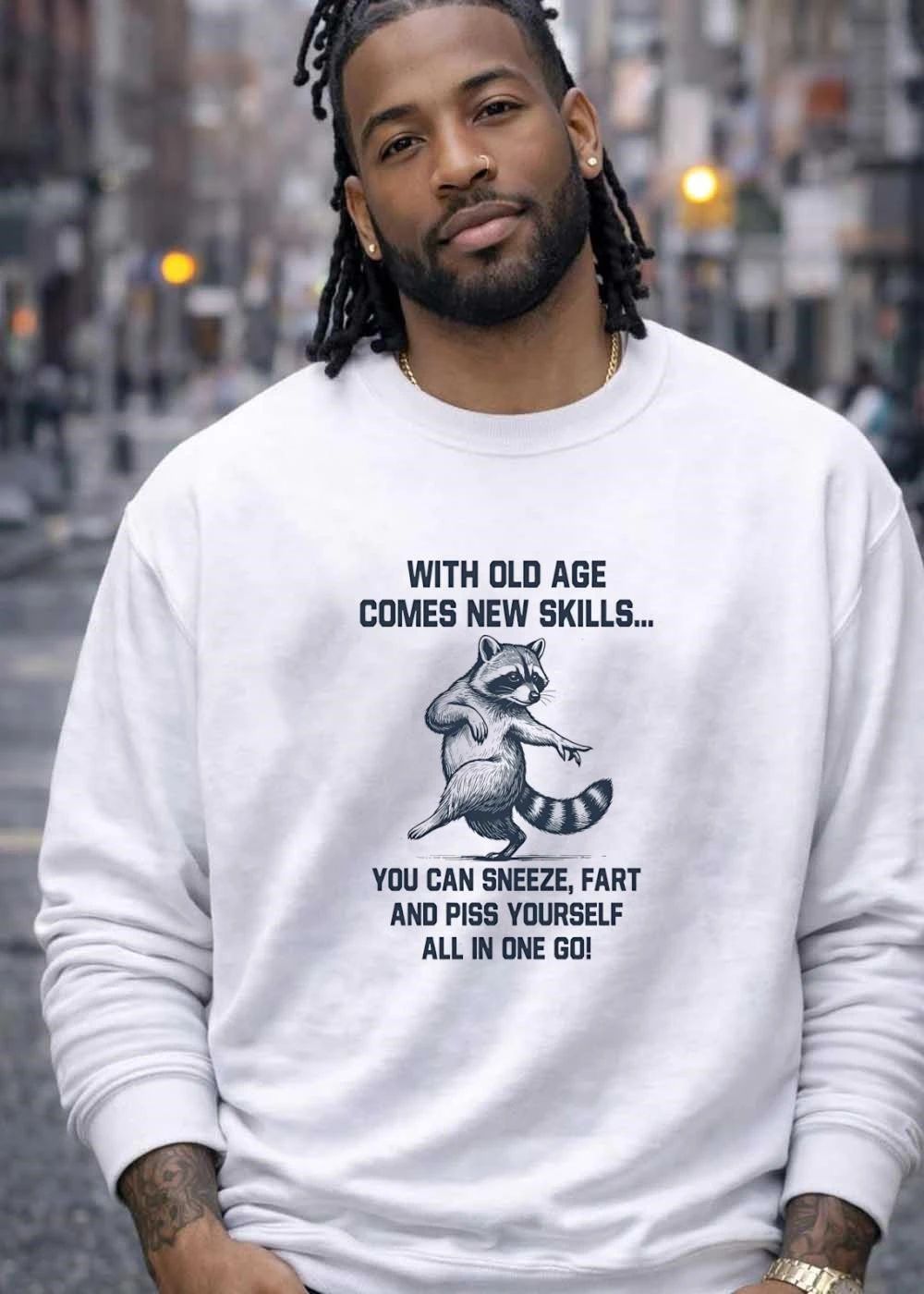 Funny Raccoon Apparel With Old Age Comes New Skills Sneeze Fart Piss T-Shirt