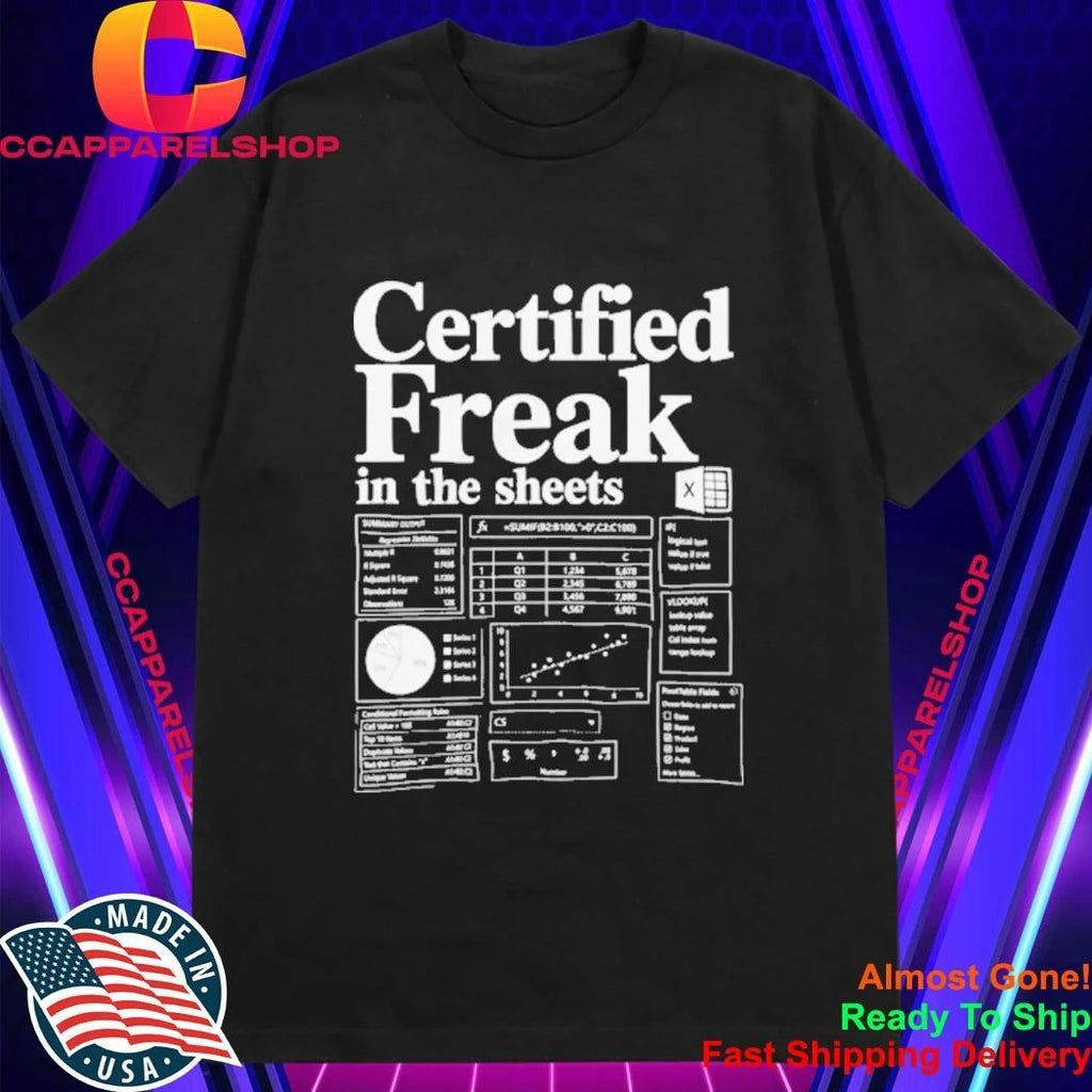 Certified Freak In The Sheets Shirt