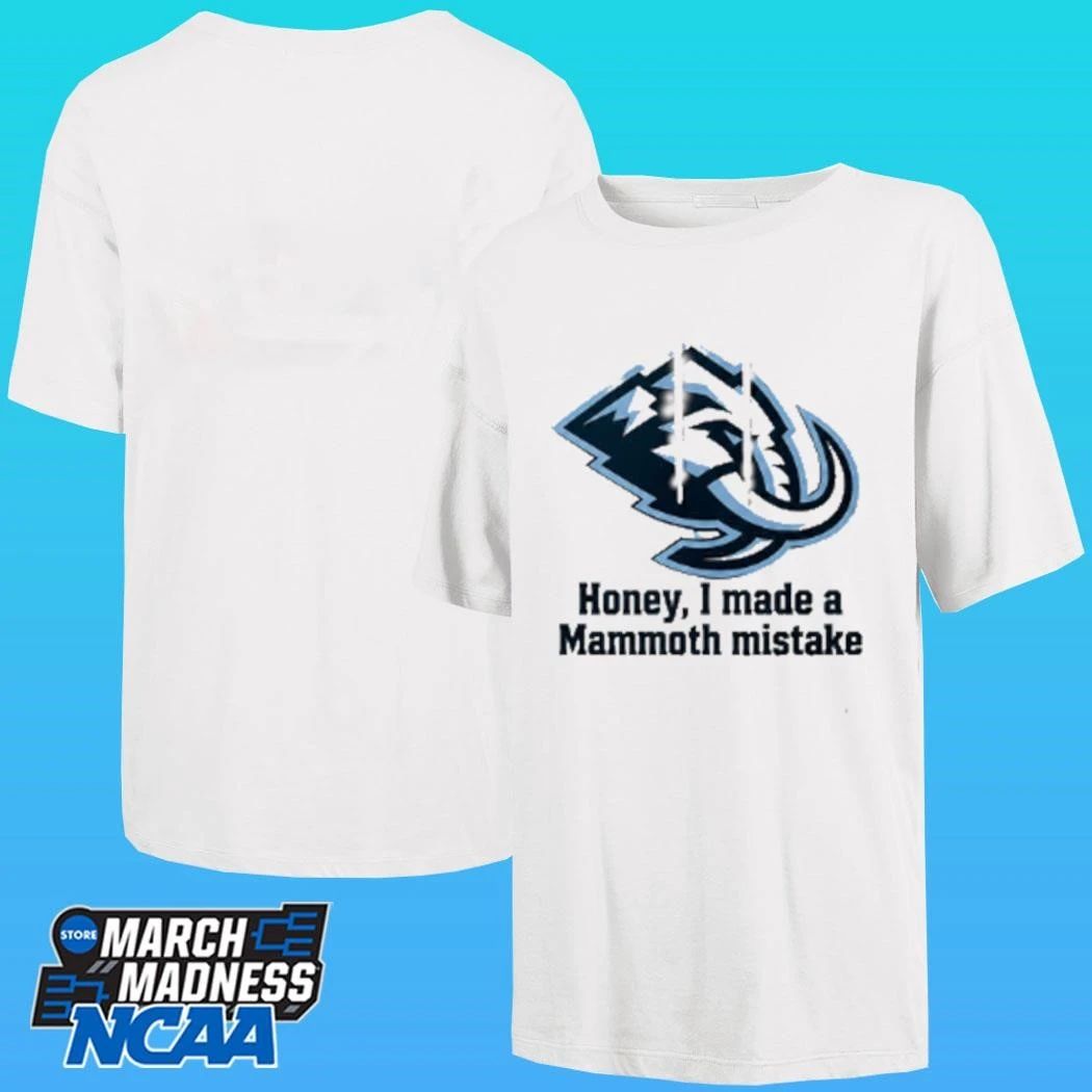 Mike Vrabel Honey I Made A Mammoth Mistake Shirt