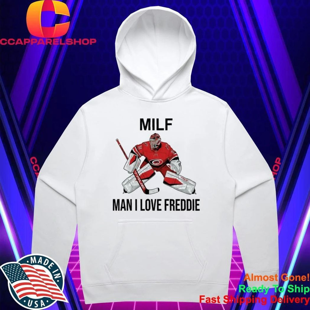 Frederik Andersen MILF Man I love Freddie Shirt
