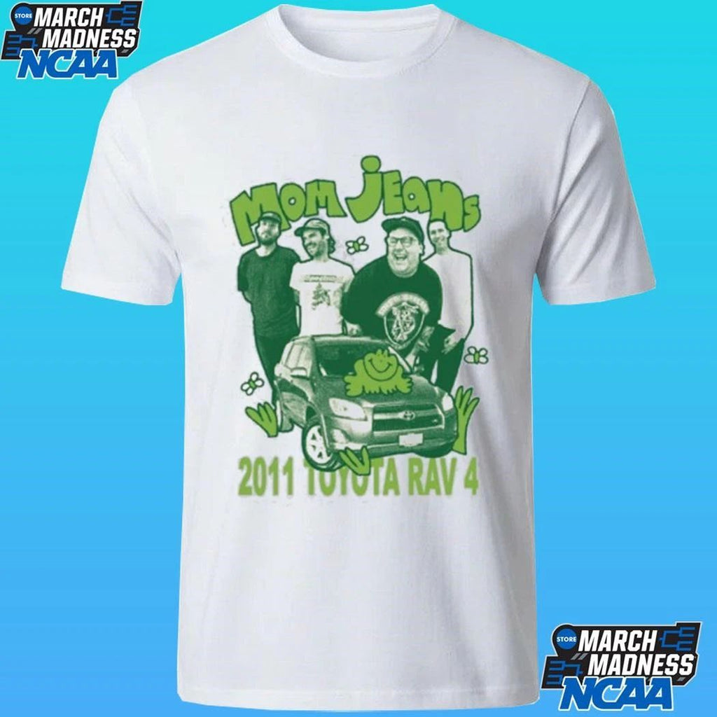 Mom Jeans 2011 Toyota Rav 4 Shirt