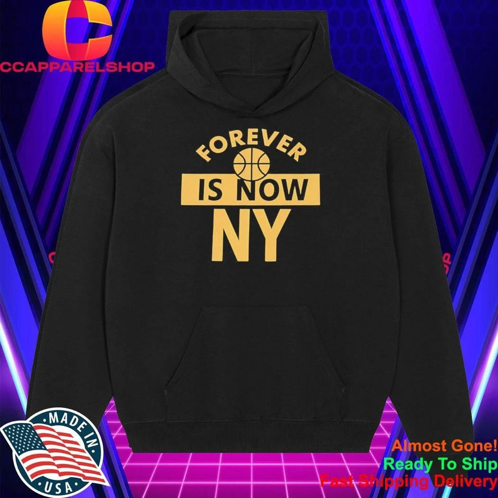 Forever Is Now NY Shirt