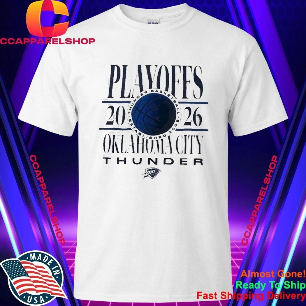 Oklahoma City Thunder basketball Playoffs 2026 established 2008 Shirt