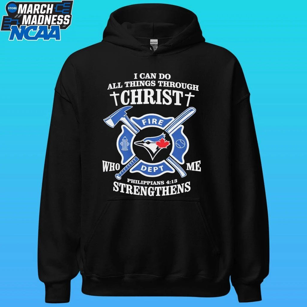 Toronto Blue I Can Do All Things Through Christ Strengthens 2026 Shirt