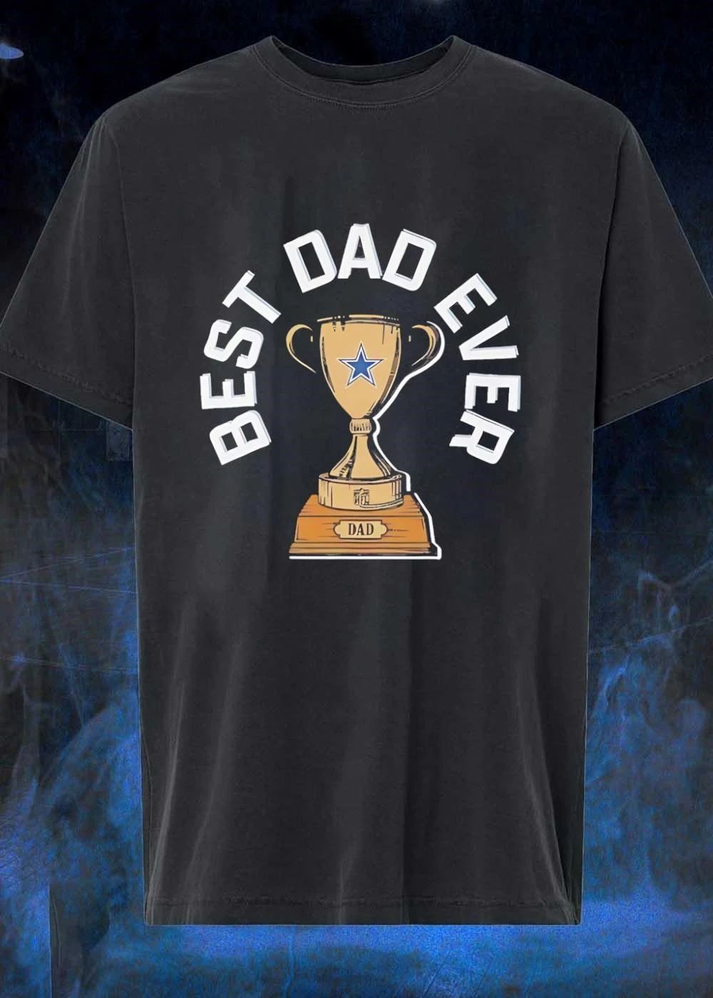 Dallas Cowboys Gift’ Best Dad Ever Trophy shirt