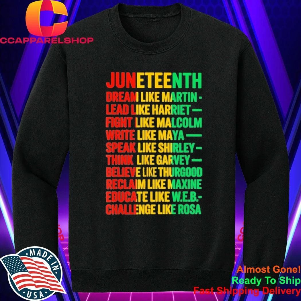 Juneteenth Dream Like Martin Black History African Leader Shirt