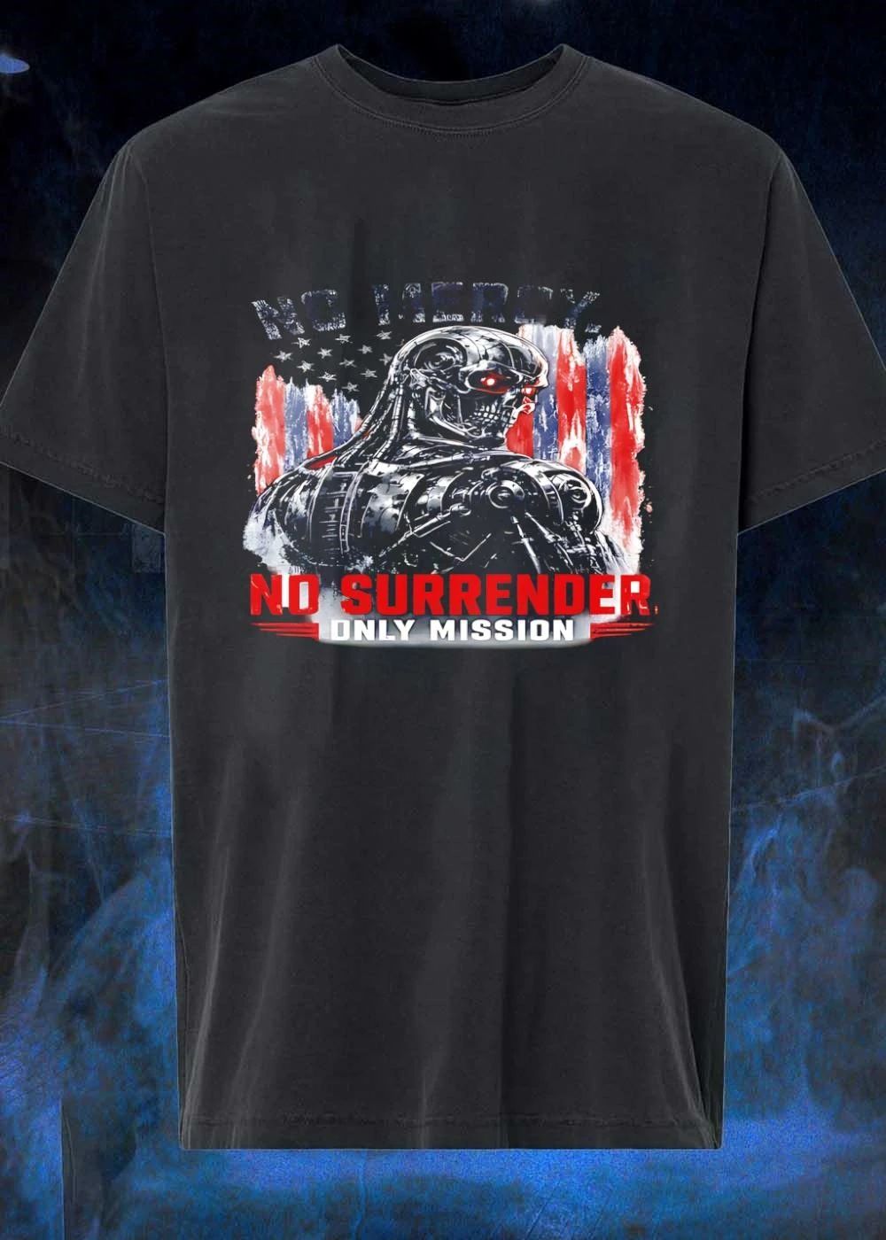 No Mercy No Surrender Only Mission Terminator shirt