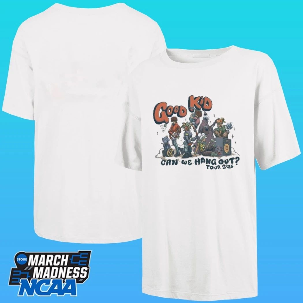 Good Kid Can We Hang Out 2026 Tour Shirt