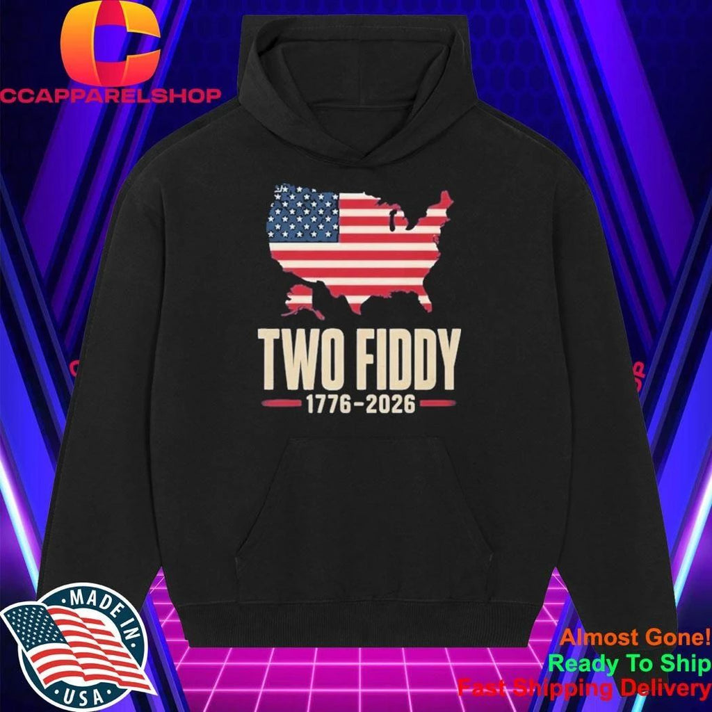 Two Fiddy 1776 2026 Shirt