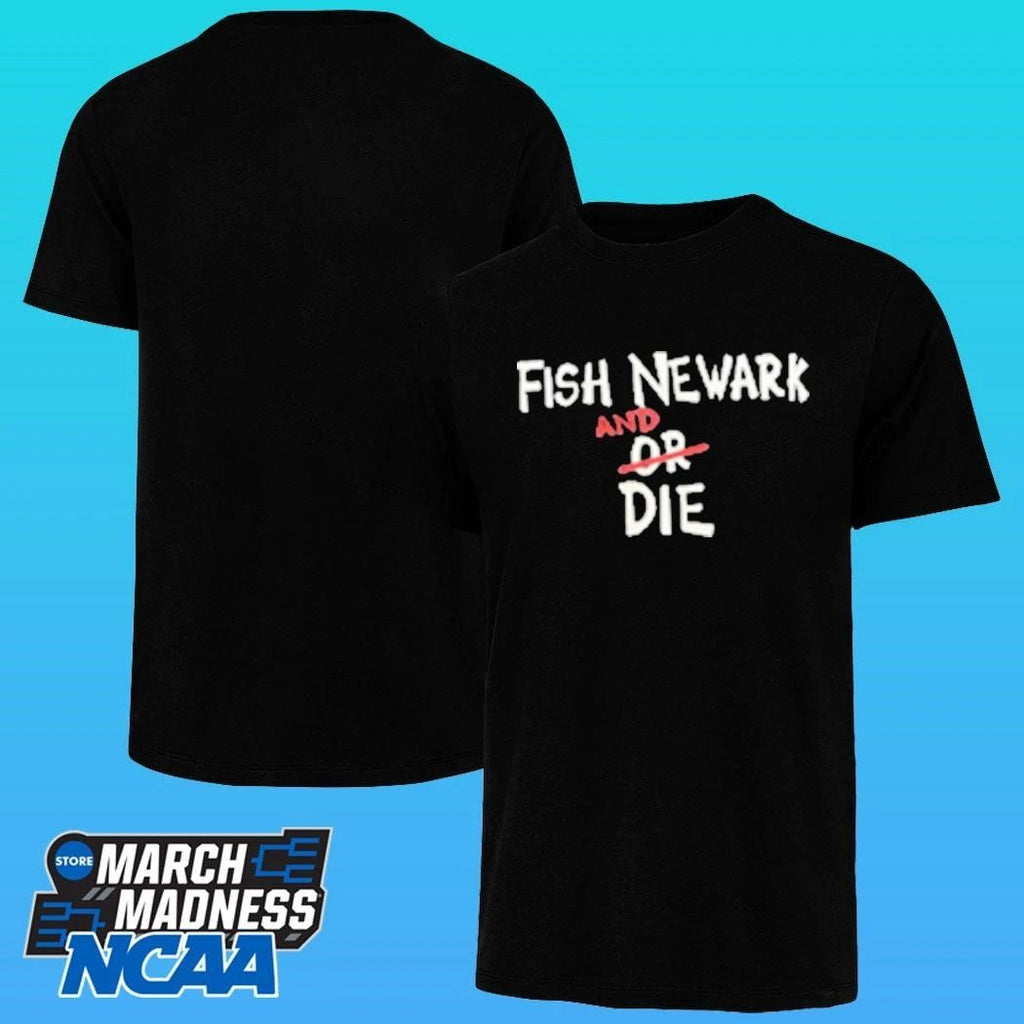 Fish Newark And Or Die Shirt